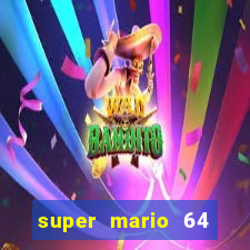 super mario 64 beta apk